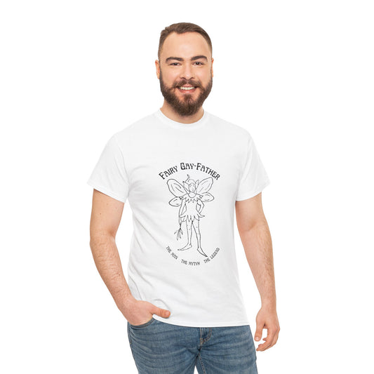 Fairy Gay-Father | Heavy Cotton Tee