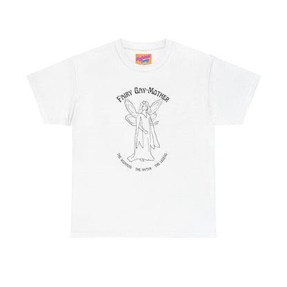 Fairy Gay-Mother | Heavy Cotton Tee