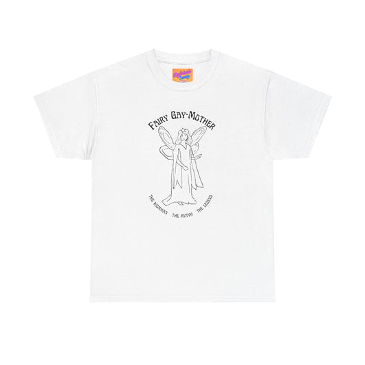 Fairy Gay-Mother | Heavy Cotton Tee